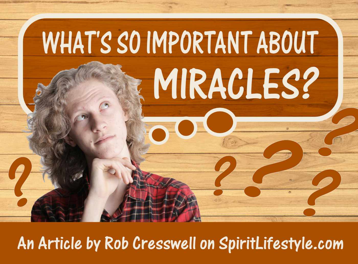Whats the point of miracles
